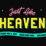 Just Like Heaven Festival: Your Ultimate Teen Dream